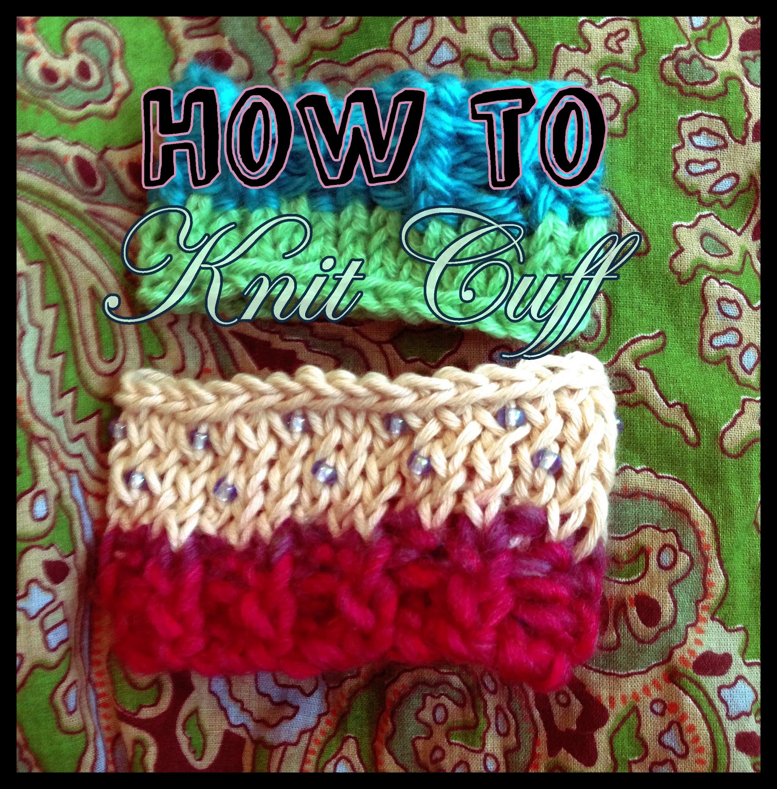 Kitty Adventures How to Beaded Knit Cuff