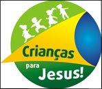 CRIANÇAS PARA JESUS