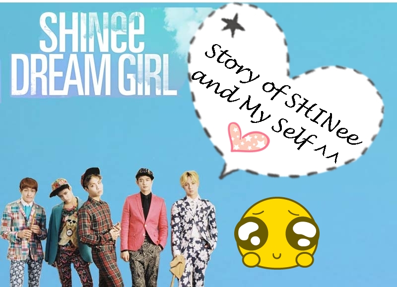 Story Of SHINee and My Self