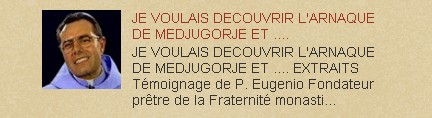 1988 Je voulais découvrir l'arnaque de MEDJUGORJE et ....