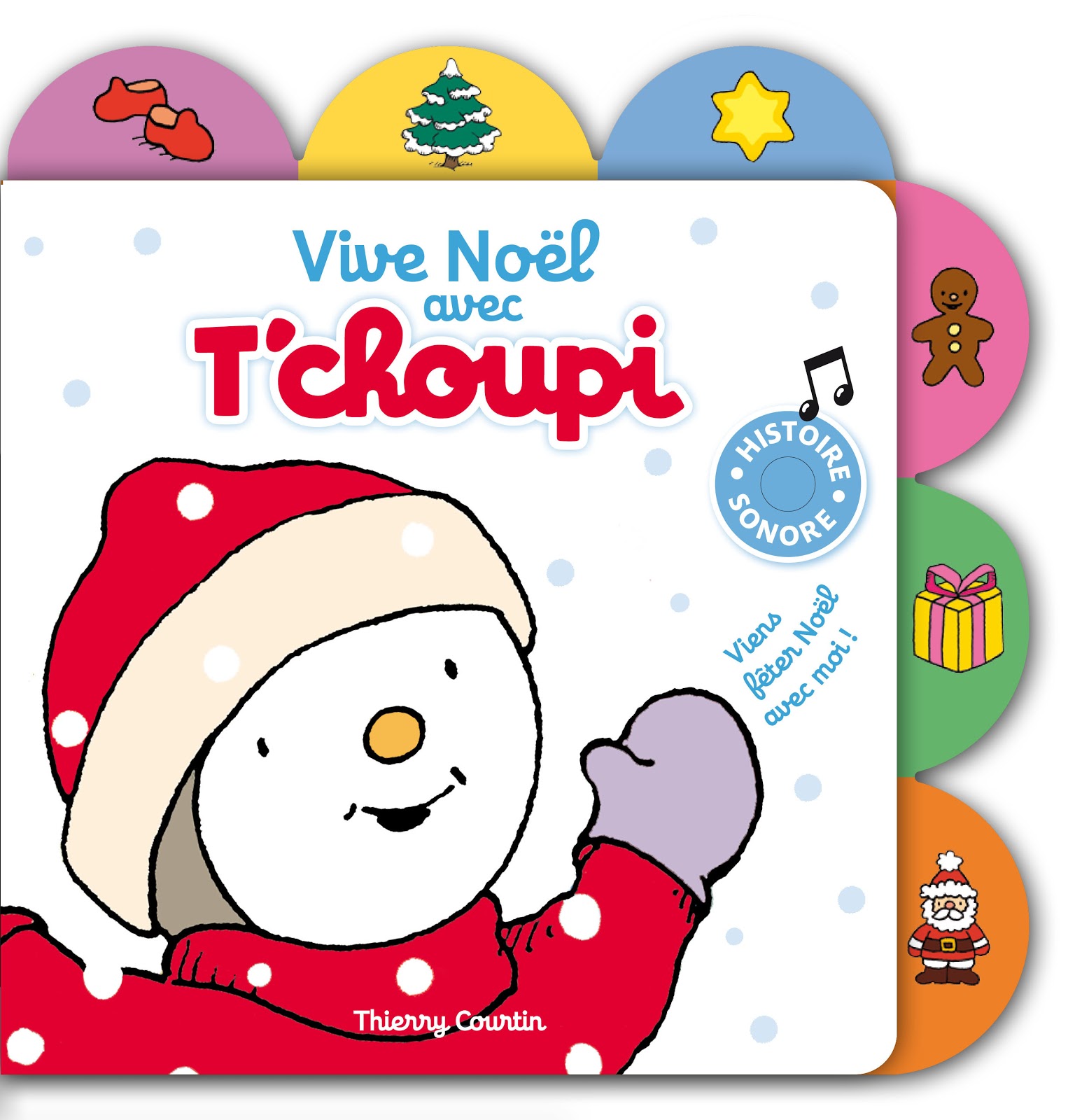 Ces doux moments Un noël pour les petits avec Tchoupi (un livre sonore