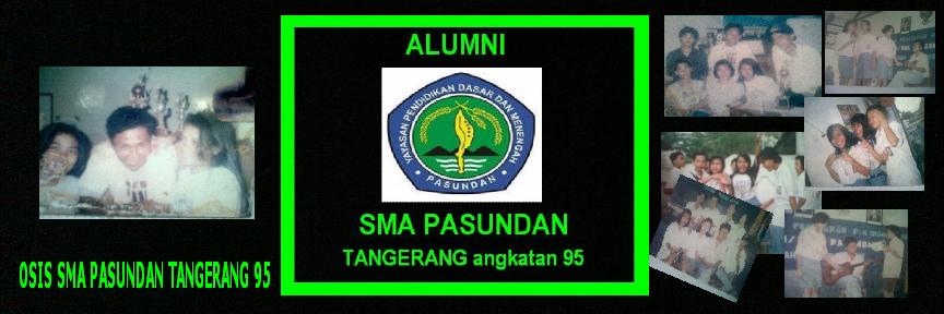 SMA Pasundan .Tangerang Angkatan 95
