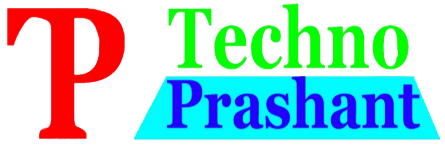 Techno Prashant - All Tech Information In English