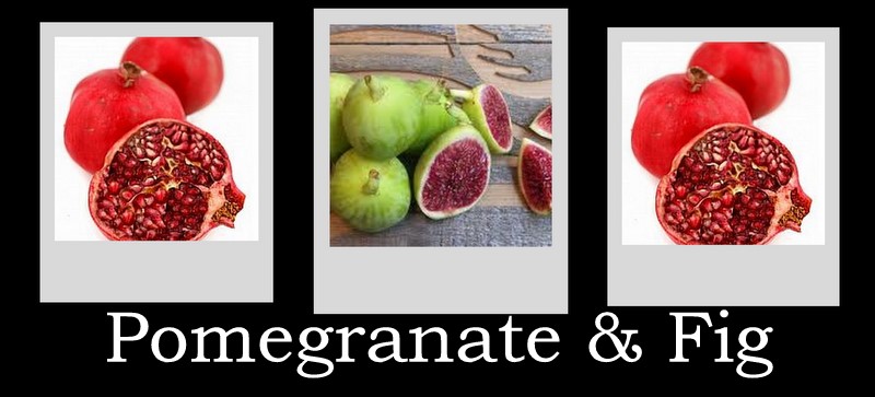 Pomegranate and Fig