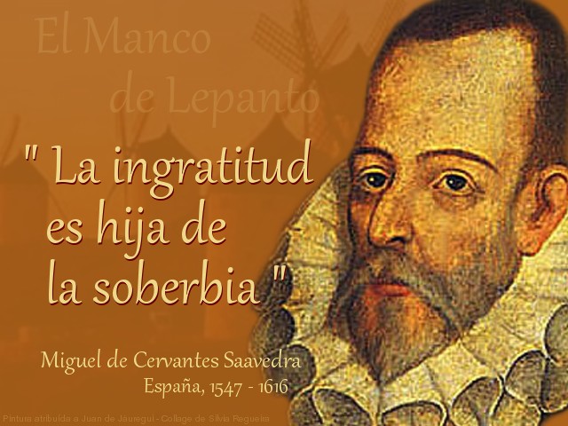 Cervantes+La+ingratitud+es+hija+de+la+soberbia+(1).jpg