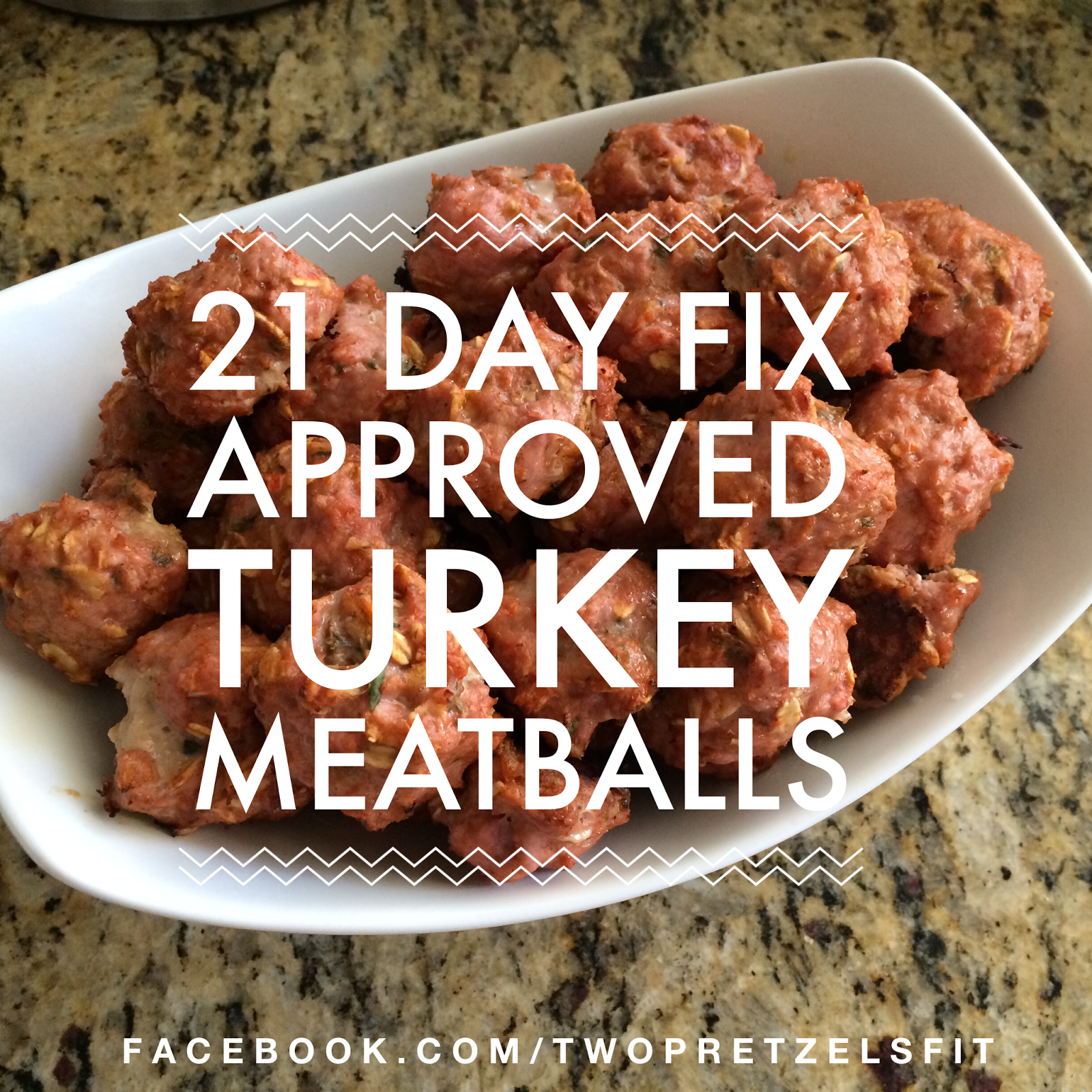 21 Day Fix Approved Turkey Meatballs Two Pretzels