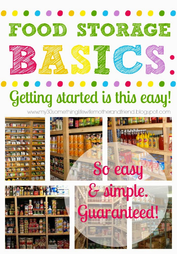 my thirty something life wife, mother and friend Food Storage Basics