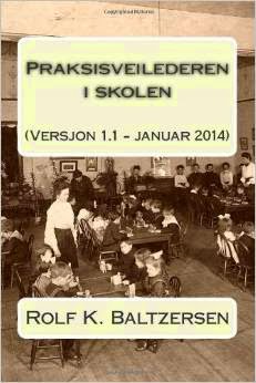 Siste utgave av Praksisveilederen i skolen