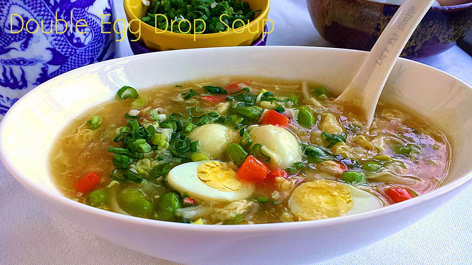 Let's eat......simple! Double Egg Drop Soup with Imitation Crab and