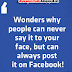 Wonder About Facebook | True Facebook Quote Pic