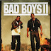 Bad Boys 2 Full PC Game free Download