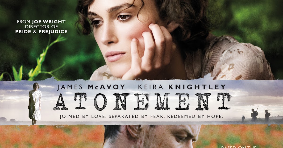 Atonement 2007 Movies With Moody Atonement 2007 Movies With Moody