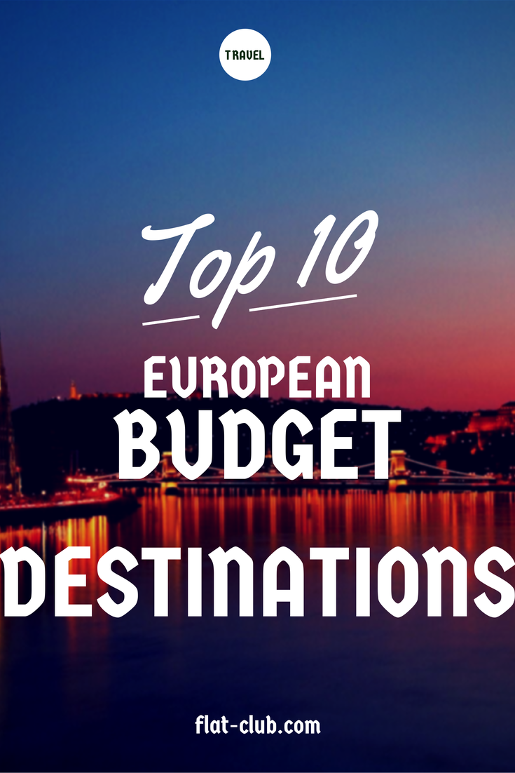 Top 10 European Destinations on a Student Budget Blog