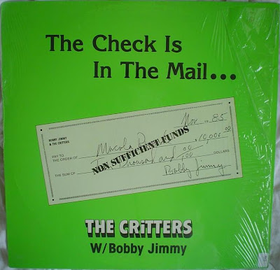 Critters With Bobby Jimmy ‎– The Check Is In The Mail (1985, VLS, 320)