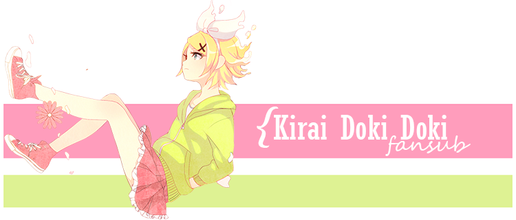 KIRAI DOKI DOKI