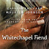 Cassandra Clare - Maureen Johnson: The Whitechapel Fiend