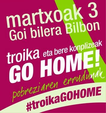 Fuera la Troika y sus amiguetes de Bilbao