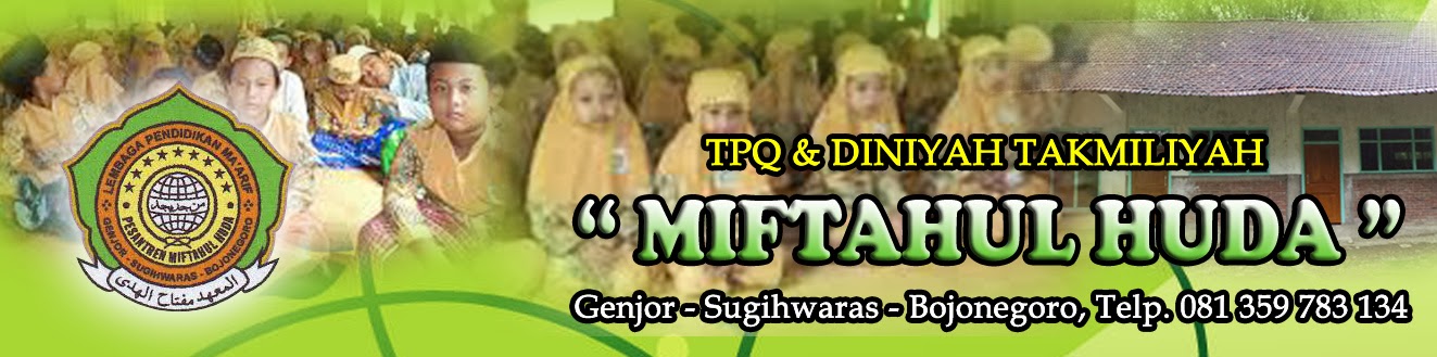 TPQ & Diniyah Takmiliyah Miftahul Huda