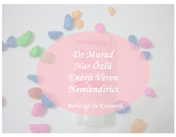 Balbocegi ile Kozmetik Dr Murad Enerji Veren Nar Özlü Nemlendirici SPF 15