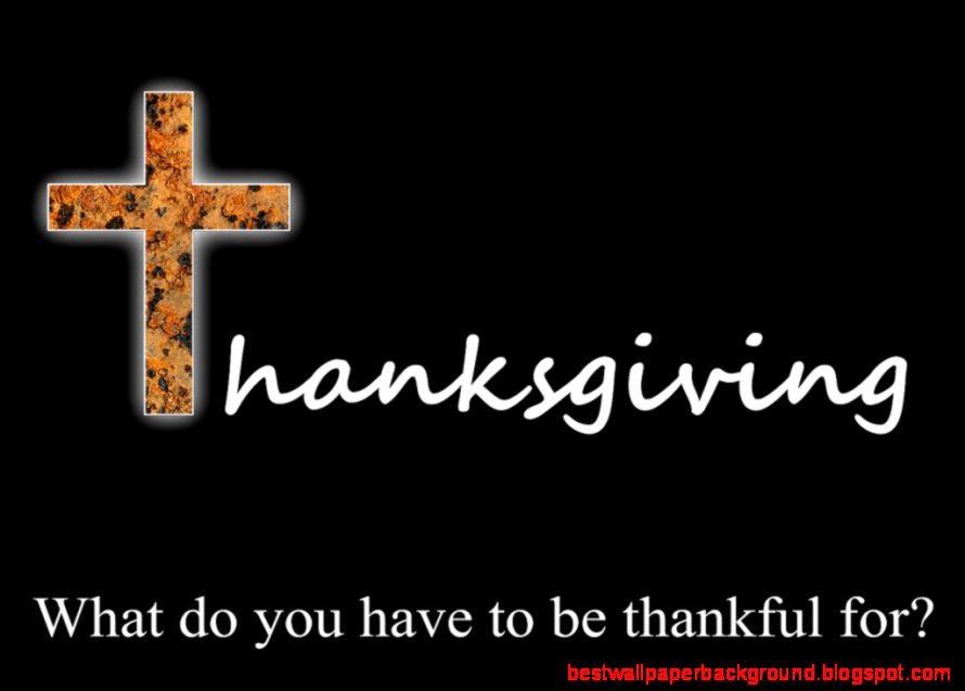 Thanksgiving Wallpaper Christian Wallpapers and Backgrounds Thanksgiving Wallpaper Christian Wallpapers and Backgrounds