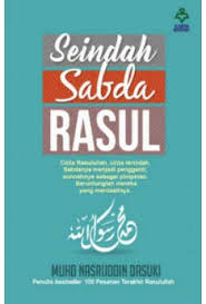 YANG TERBAHARU: BUKU MOTIVASI ISLAMIK: SEINDAH SABDA RASUL