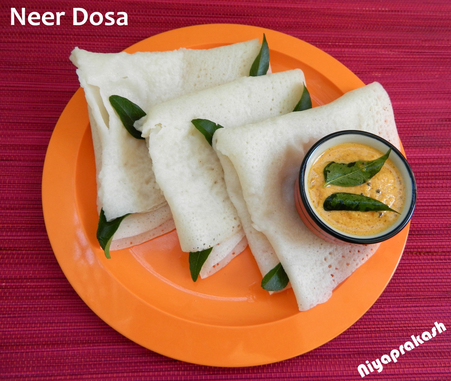 Niya's World Neer Dosa