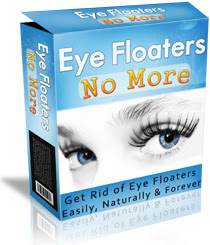 Get Rids Of Those Annoying FLOATERS Easily With No Surgery