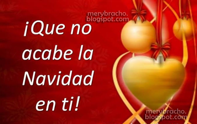 Que no acabe la Navidad en ti | Entre Poemas, Vivencias y Cumpleaños