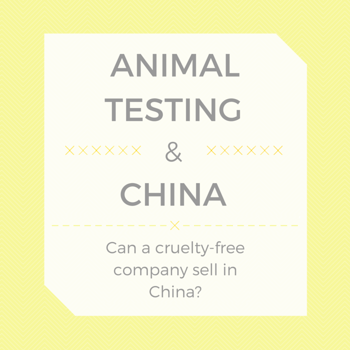 China & Animal Testing Can A CrueltyFree Company Sell In China