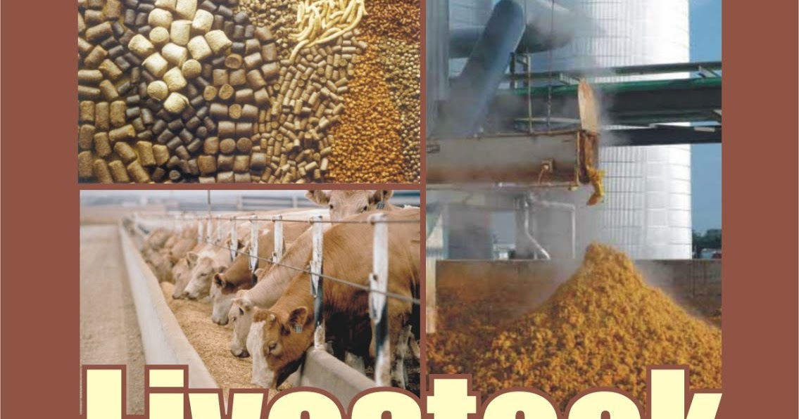 AGROFARMING MANUALS HOW TO START A LIVESTOCK FORMULATION BUSINESS IN