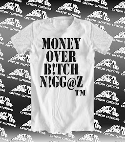 MONEY OVER BITCH NIGGAZ T-SHIRT