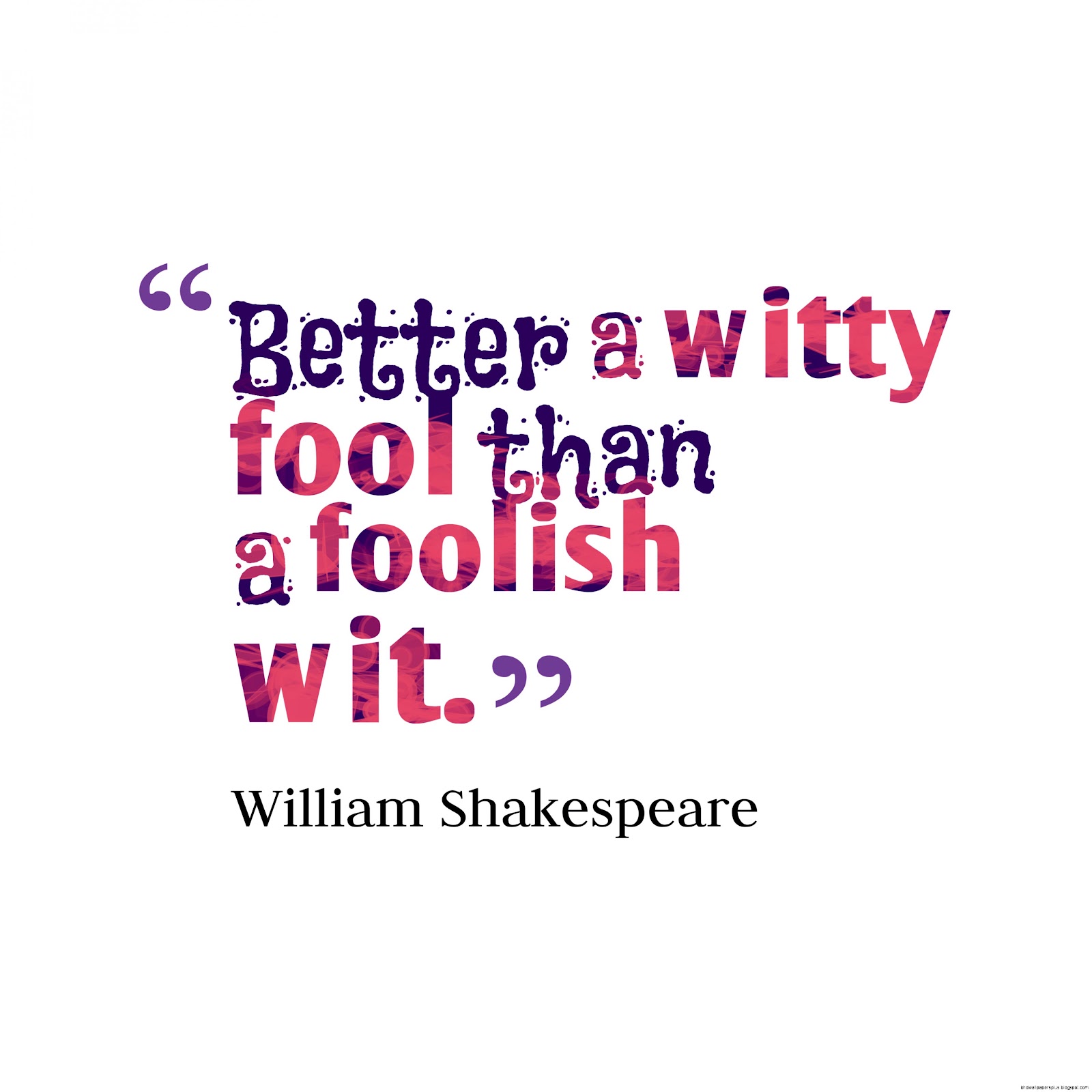 Shakespeare Fools Quote Shakespeare Fools Quote