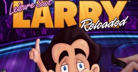 leisure suit larry reloaded free full game leisure suit larry reloaded free full game