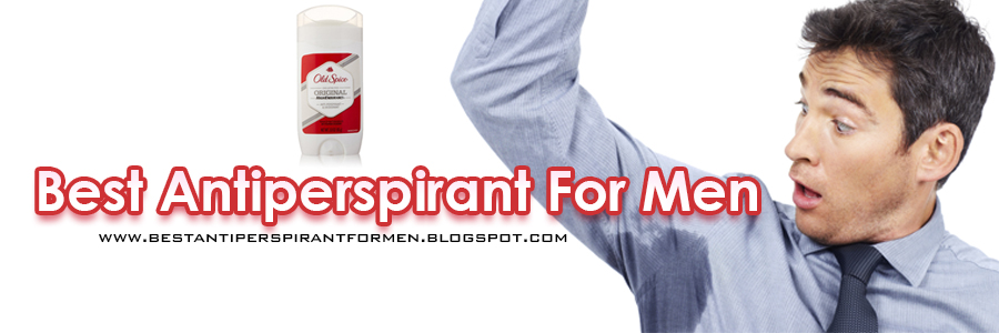 Best Antiperspirant For Men 2016