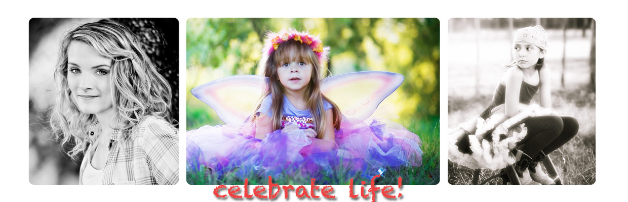 celebrate life!