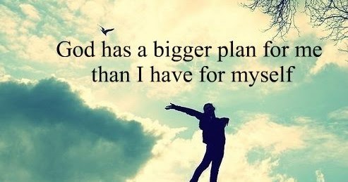 Smile because you can: God has a bigger plan for me than I have for myself