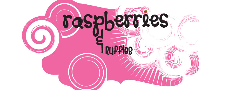 Raspberries and Ruffles