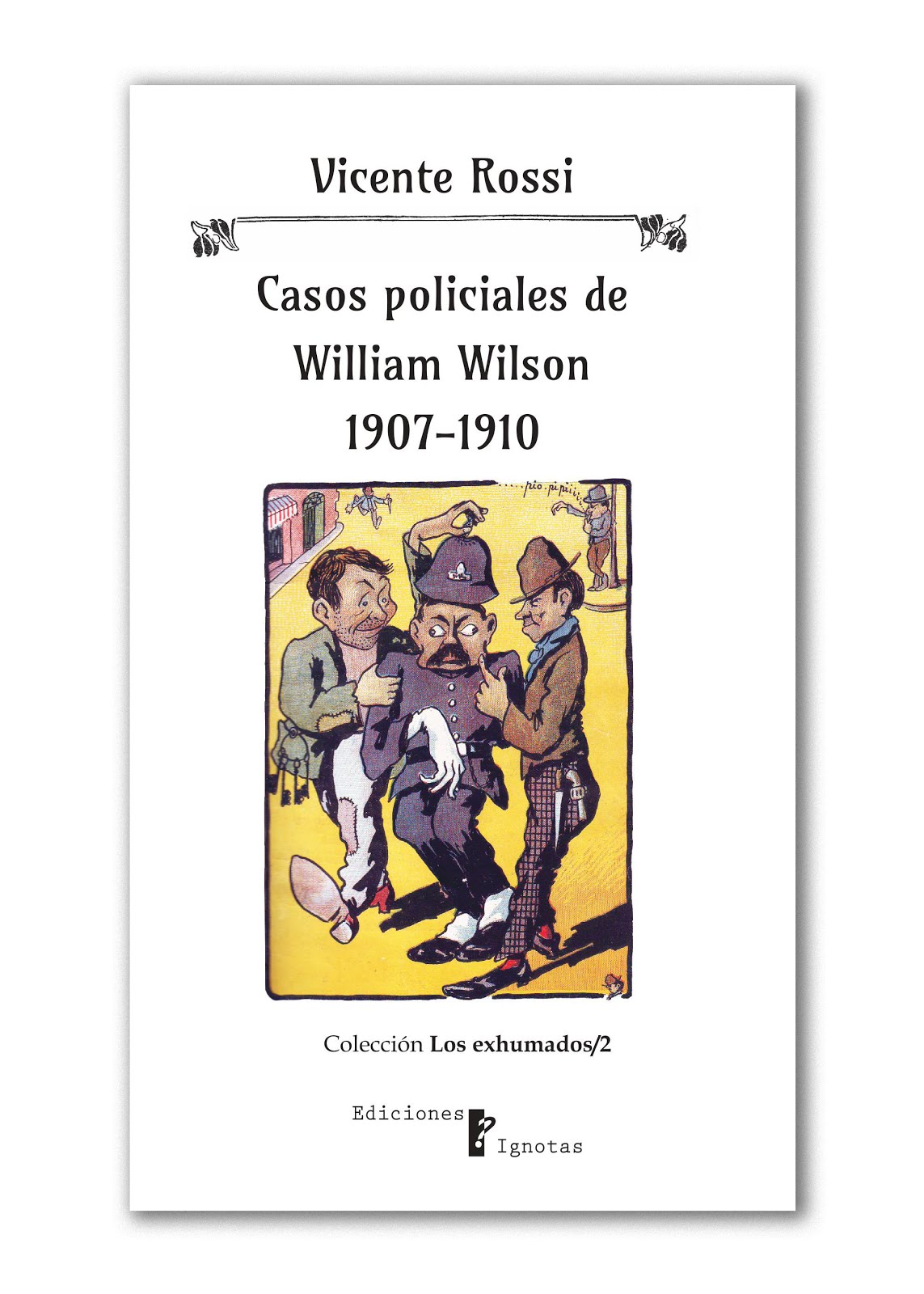 Casos policiales de William Wilson