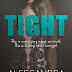 Release Day Launch: TIGHT - Alessandra Torre‏