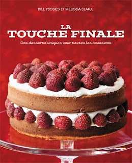 La Touche Finale [Bill Yosses et Mélissa Clark] La+touche+finale