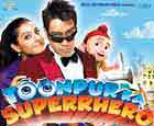 Watch Hindi Movie Toonpur Ka Superhero Online