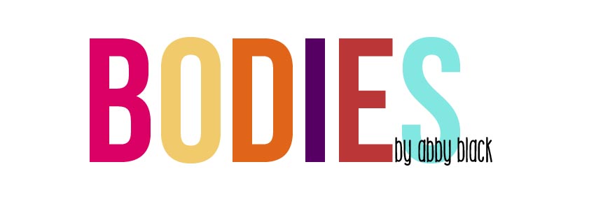 Bodies by Abby Black