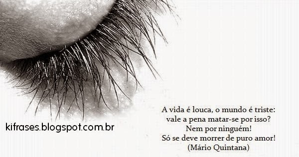 AS MAIS LINDAS FRASES SOBRE A VIDA - MARIO QUINTANA (frases,citacões,uma  linda reflexão de vida) 