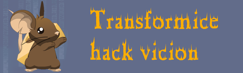 Transformice hacks vicion