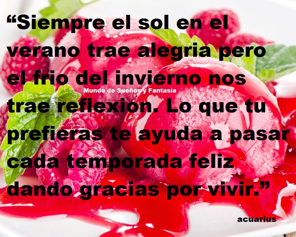 Que tu presencia me acompañe siempre : “Siempre el sol en el verano