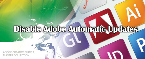 Menonaktifkan Fungsi Update Otomatis Adobe (CS3
