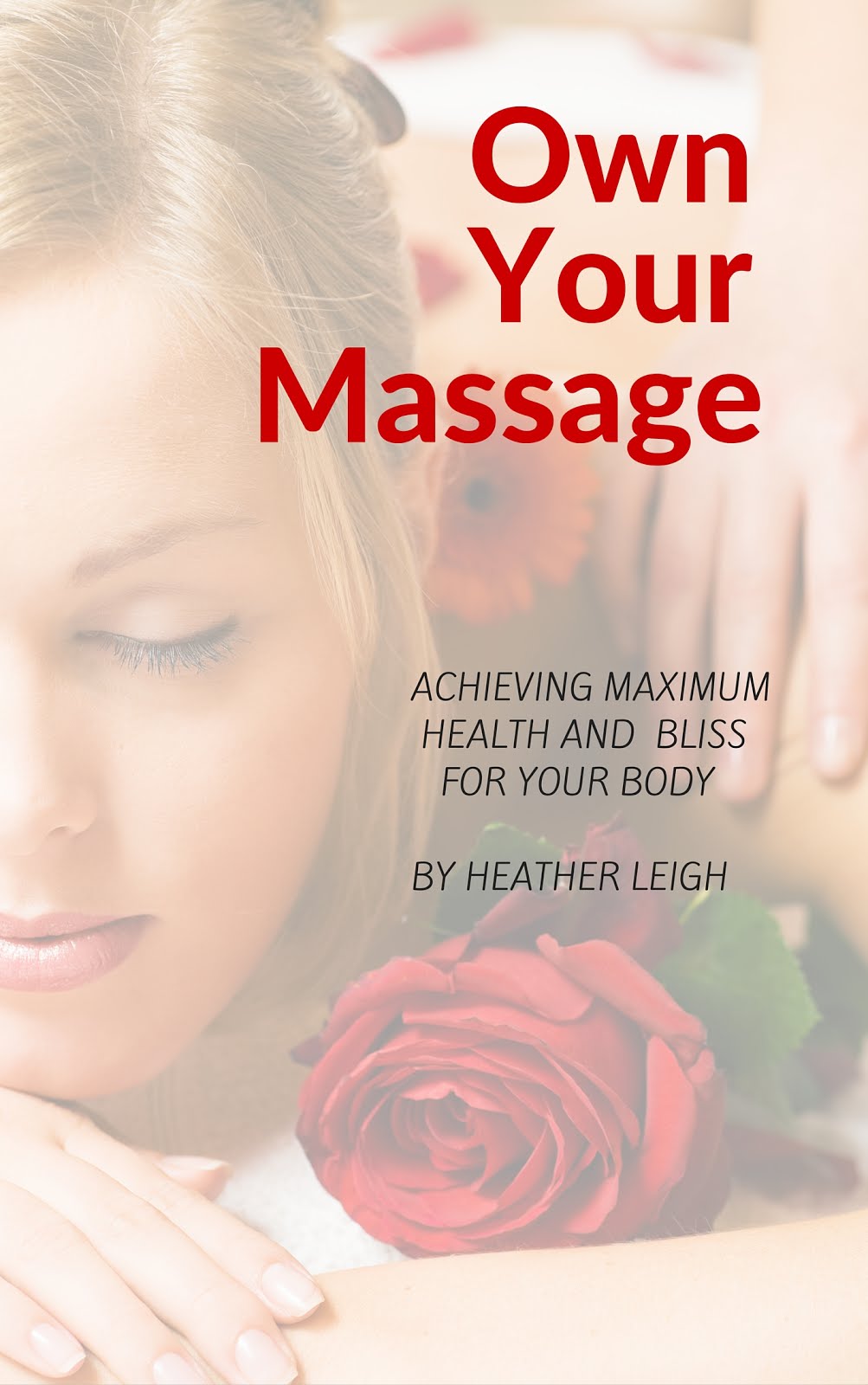 Getting the most out of your massage.