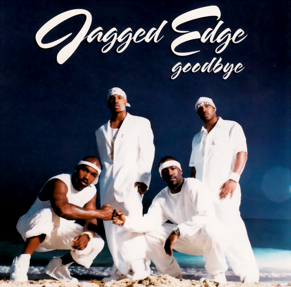 highest level of music Jagged Edge GoodbyePromoCDS2001