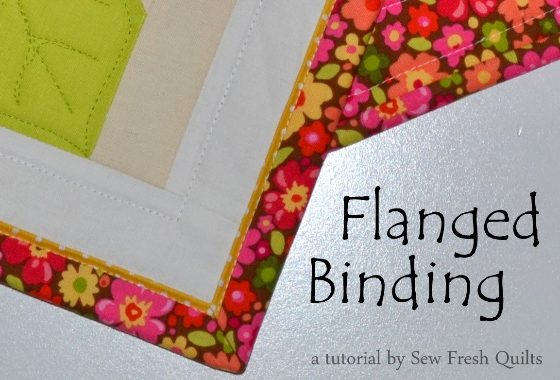 Sew Fresh Quilts: Flanged Binding Tutorial