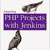 Integrating PHP Projects with Jenkins Continuous Integration for Robust Building and Testing